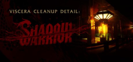 Viscera Cleanup Detail Shadow Warrior